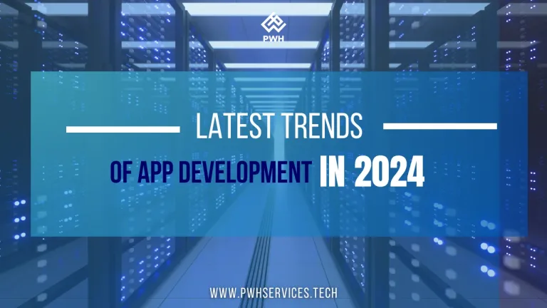 Latest Trends of App Development in 2024