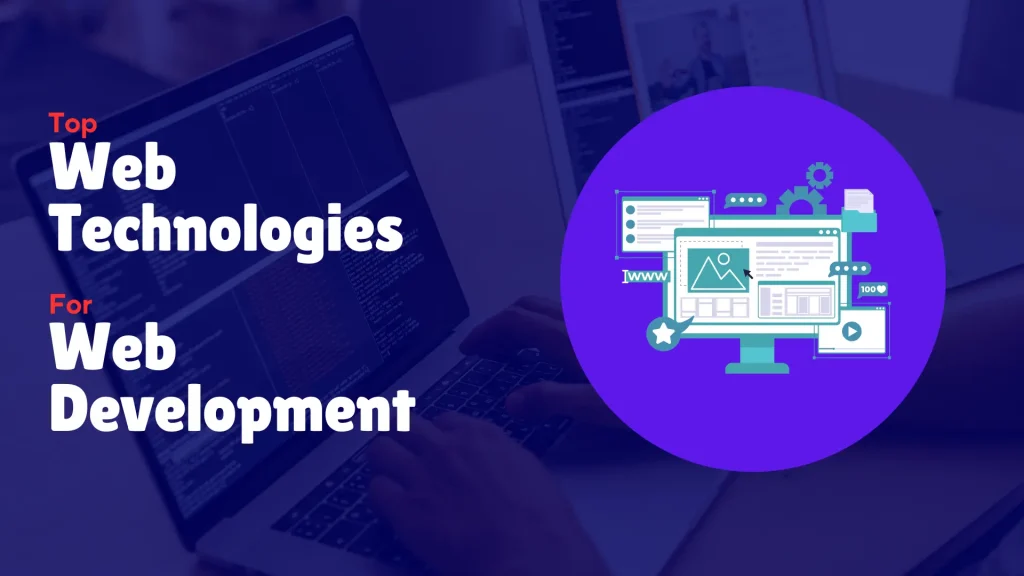 Top Web Development Technologies in 2025