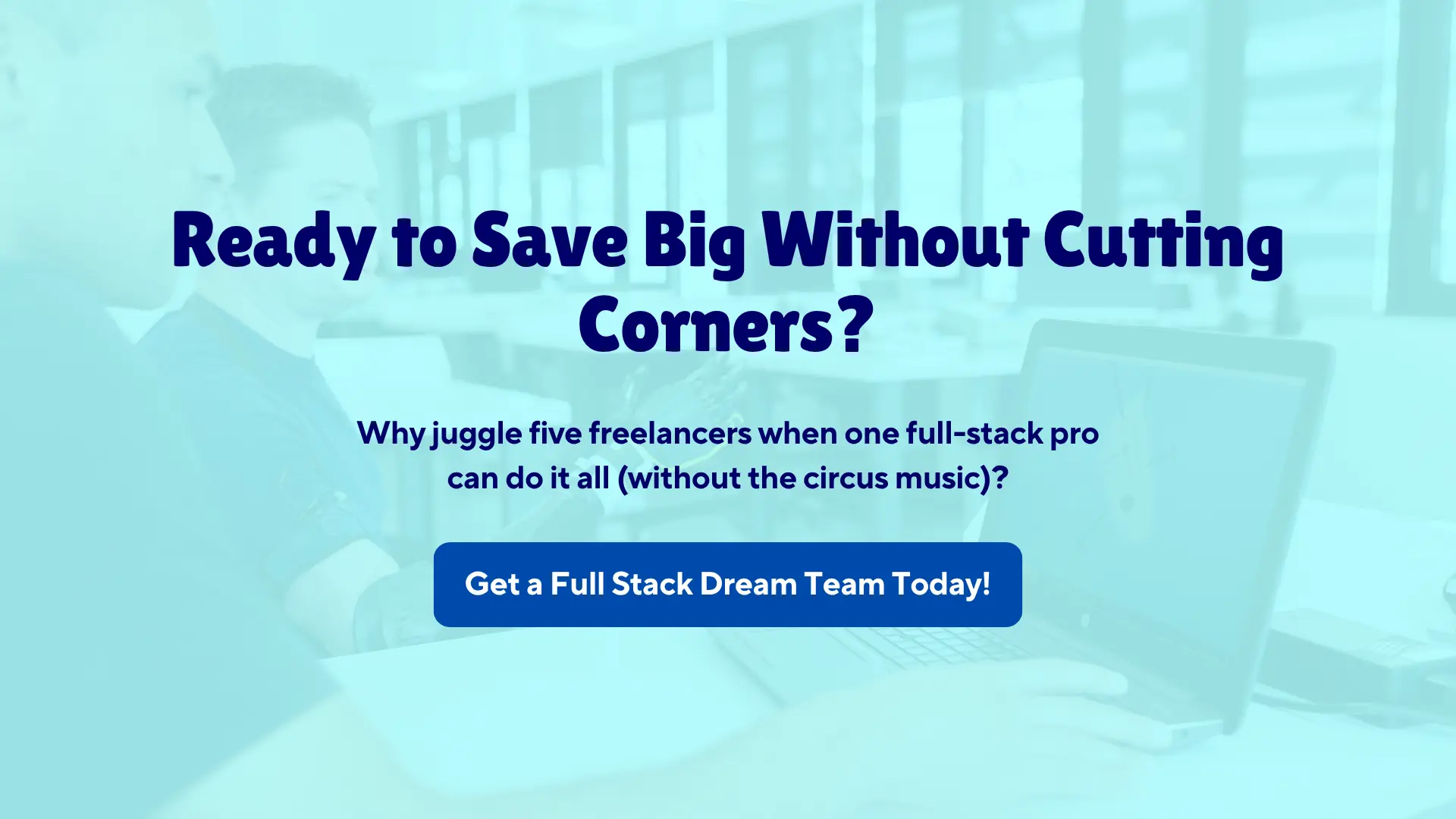 What Is Full Stack Web Development? Why Businesses Need It? 4 ready to save big without cutting corners