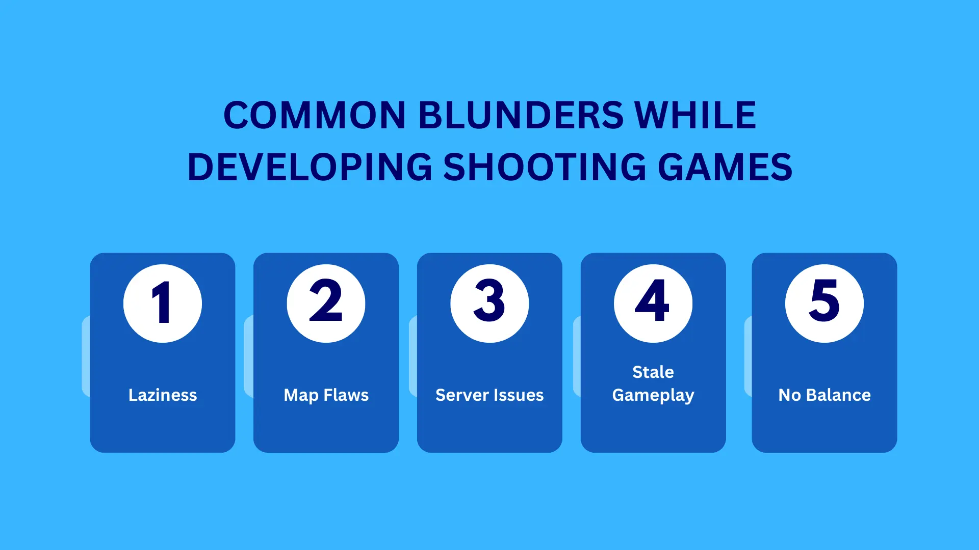 common blunders while developing shooting games l