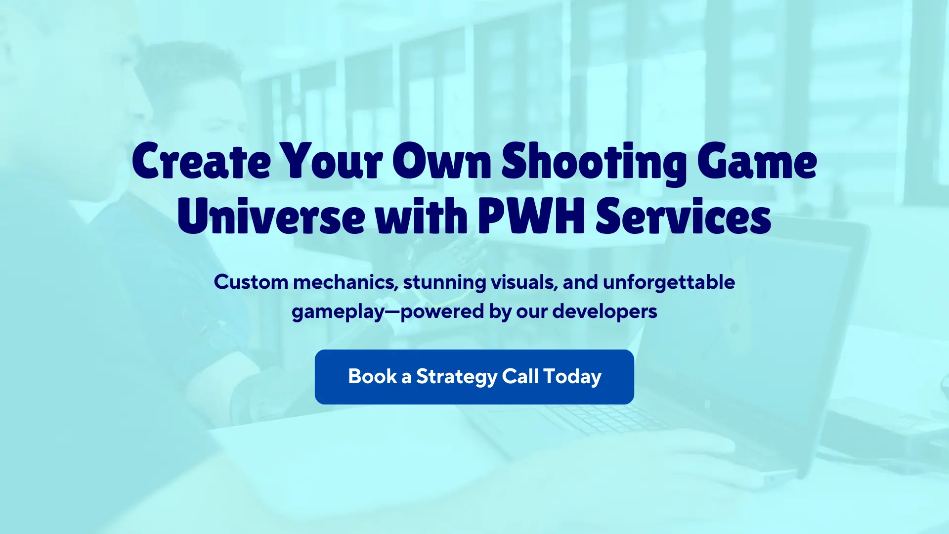 create your own shooting game universe with pwh services