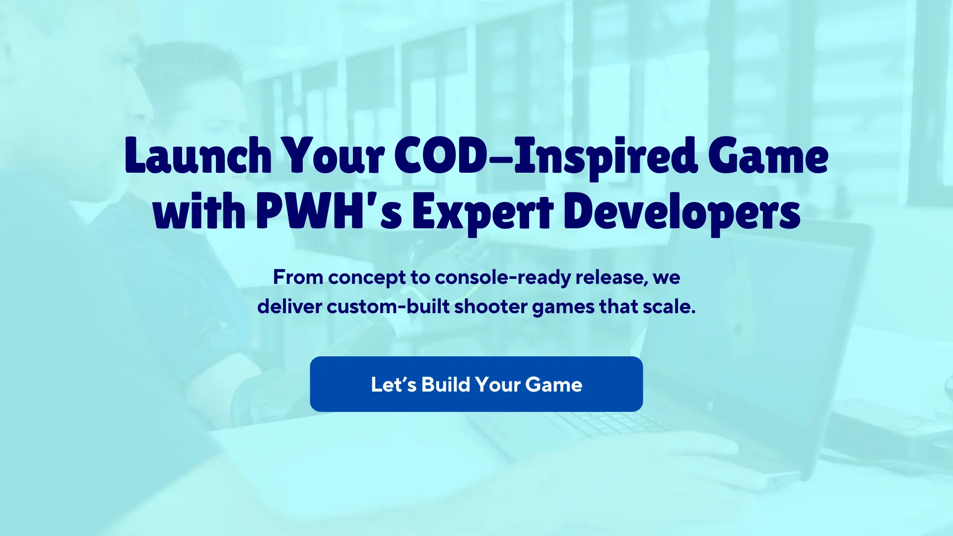 launch your cod inspired game with pwhs expert developers