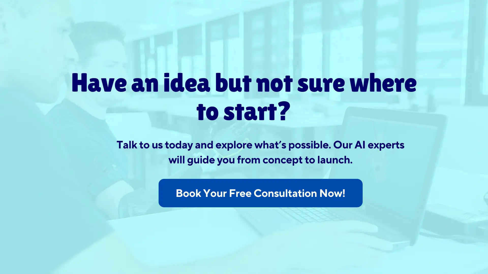 AI Explained: Tools, Technologies & How to Build an AI App 9 have an idea but not sure where to start