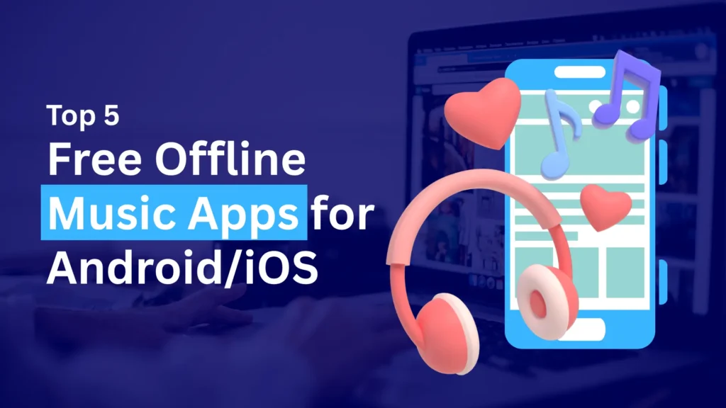 Free Offline Music Apps