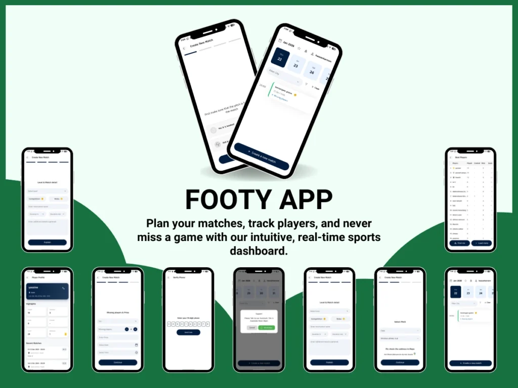 A promotional graphic for FOOTY APP showing eleven smartphone screens with various app interfaces and the tagline: “Plan your matches, track players, and never miss a game with our intuitive, real-time sports dashboard.”.