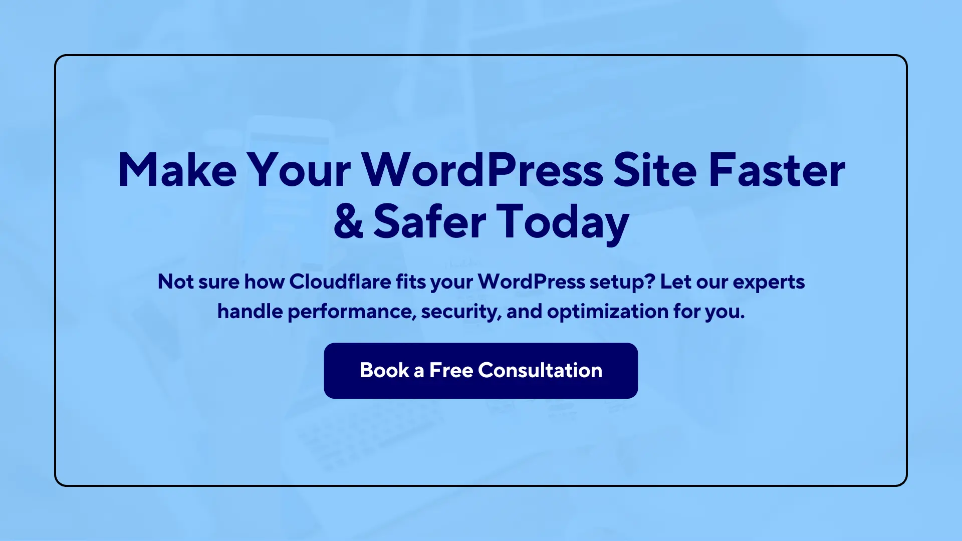 10 Essential Benefits of Cloudflare and WordPress Integration You Can’t Ignore 3 Make Your WordPress Site Faster & Safer Today