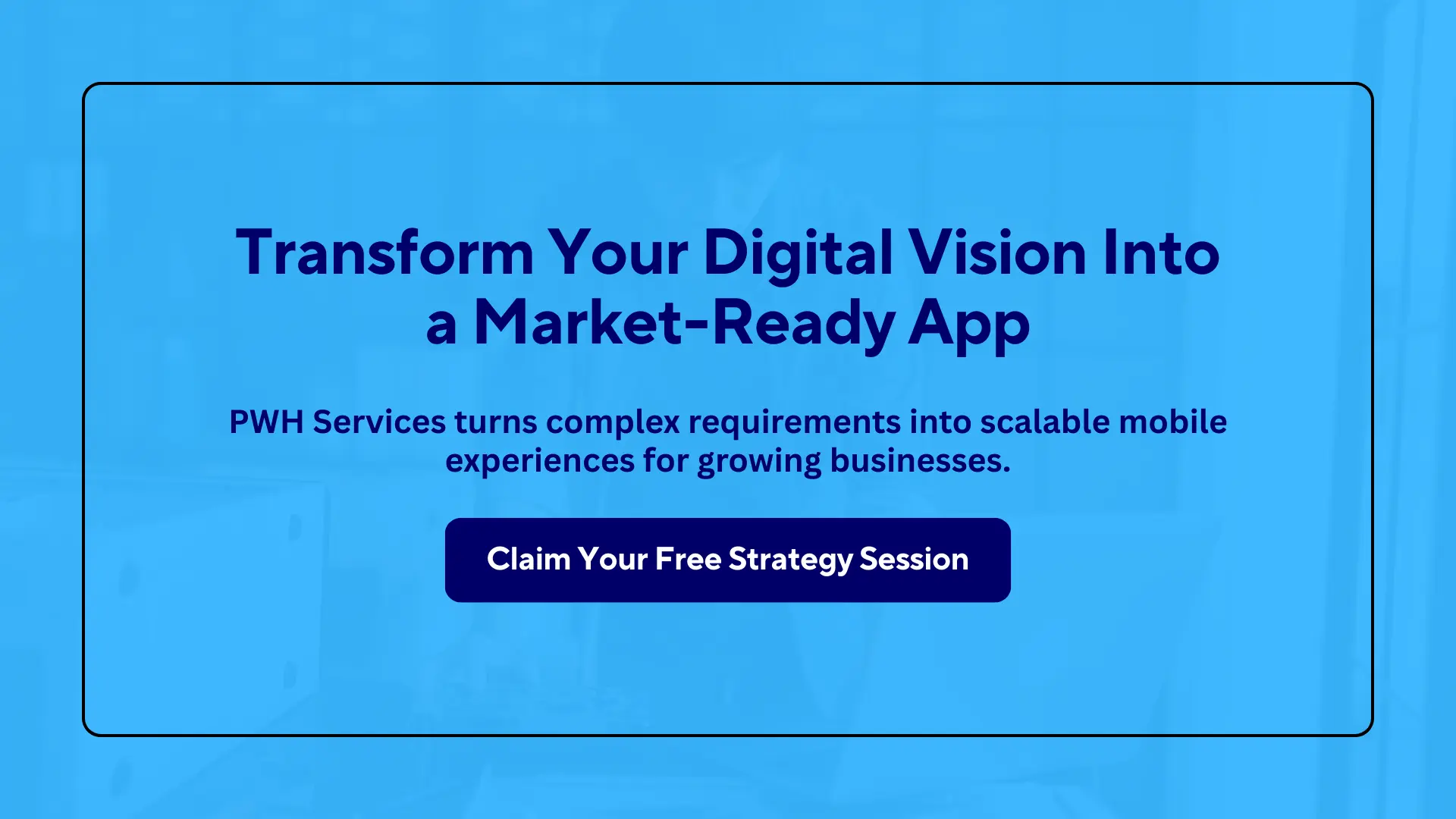 Transform Your Digital Vision Into a Market Ready App