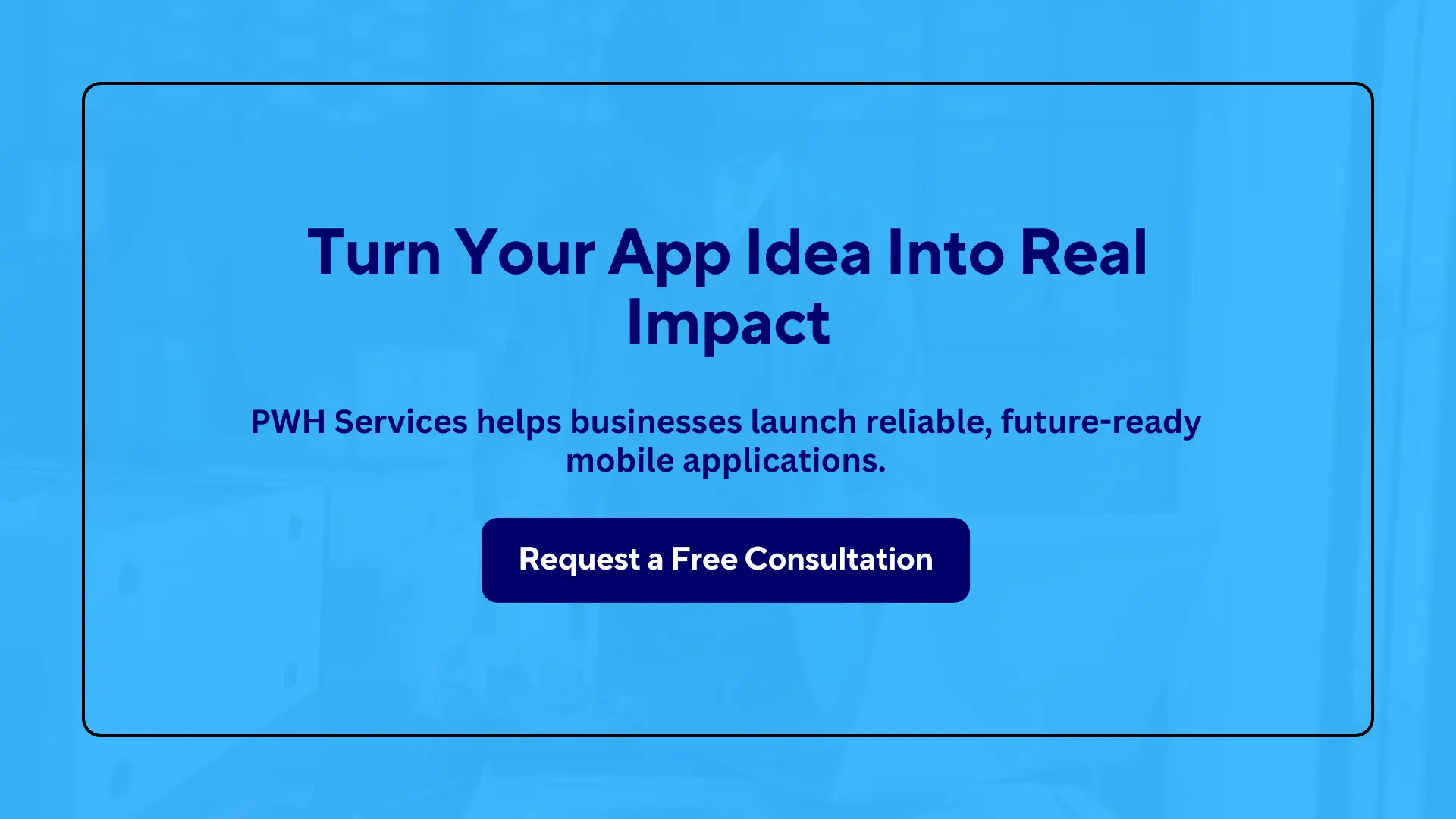 Turn Your App Idea Into Real Impact