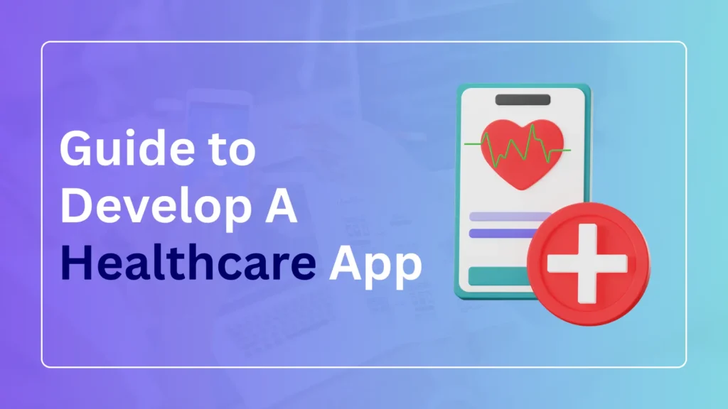 Healthcare App Development