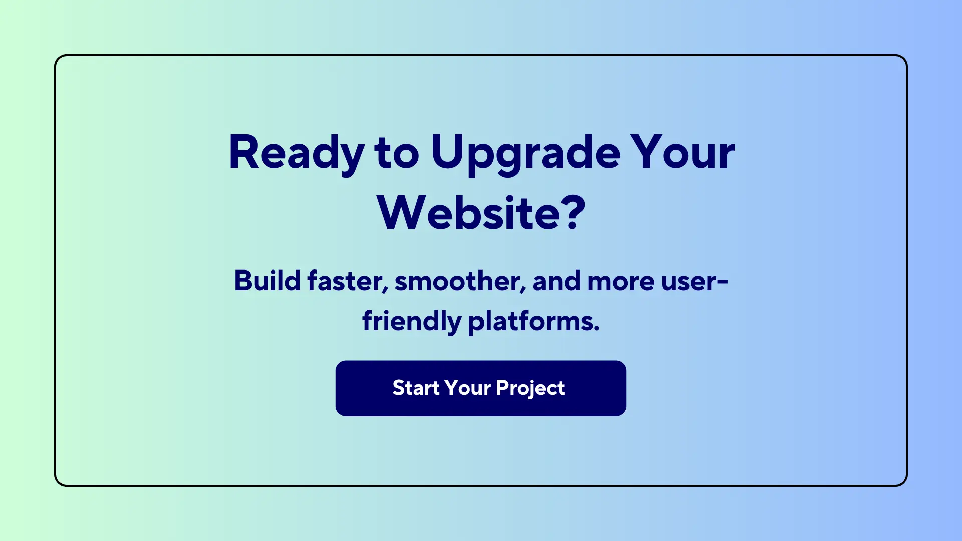 Ready to Upgrade Your Website